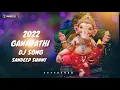 Lagu GANAPATHI PAPA DJ SONG|| 2022|| SONG REMIX SANDEEP SUNNY
