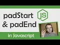 padStart and padEnd in Javascript 2019