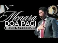 Download Lagu MENARA DOA PAGI - Jumat, 29 Agustus 2025 - PK. 05.00 WIB | Bersama Ps. Suheri Gultom