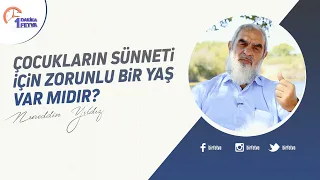 Çocukların sünneti için zorunlu bir yaş var mıdır?