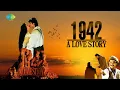 Ek Ladki Ko Dekha | एक लडकी को देखा | 1942 A love story | Kumar Sanu | Anil Kapoor | Manisha Koirala