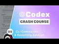 OpenAI Codex Tutorial - CLI Commands Resuming Sessions