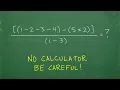 Download Lagu [(1 – 2 – 3 – 4) - (5 * 2)] / (1 – 3) =? NO CALCULATOR, be careful! Easy to make a mistake…