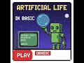 Can you create artificial life from simple BASIC rules -