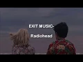 Download Lagu Exit Music (For a Film)- Radiohead (Lyrics)
