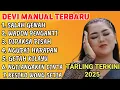 Download Lagu FULL NONSTOP MP3 TERBARU DEVI MANUAL 2025‼️Salah Genah Wadon Penganti