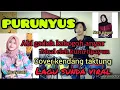 Download Lagu PURUNYUS ll abi gaduh kabogoh anyar moal eleh kunu tipayun ll lagu sunda viral tiktok