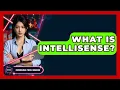 What Is Intellisense - Emerging Tech Insider