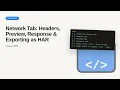 Network Tab Headers Response Exporting as HAR Network Tab Tutorial