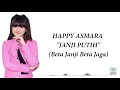 Lagu HAPPY ASMARA - JANJI PUTIH (Beta Janji Beta Jaga) [Lirik]