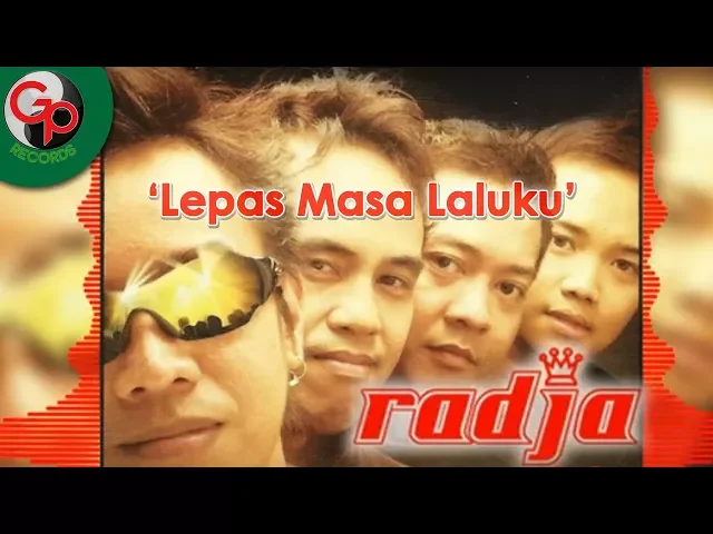 Download MP3 Radja - Lepas Masa Laluku (House Remix) (Official Audio)