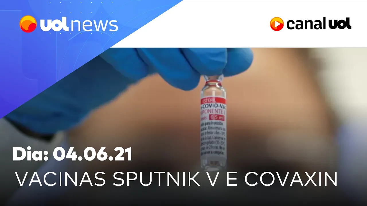 Anvisa analisa importação das vacinas Covaxin e Sputnik V | UOL News Tarde (04/06/2021)