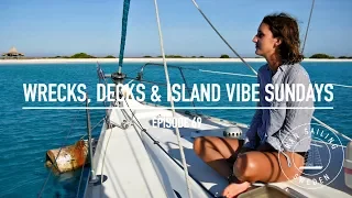Wrecks, Decks & Island Vibe Sundays – Ep. 69 RAN Sailing