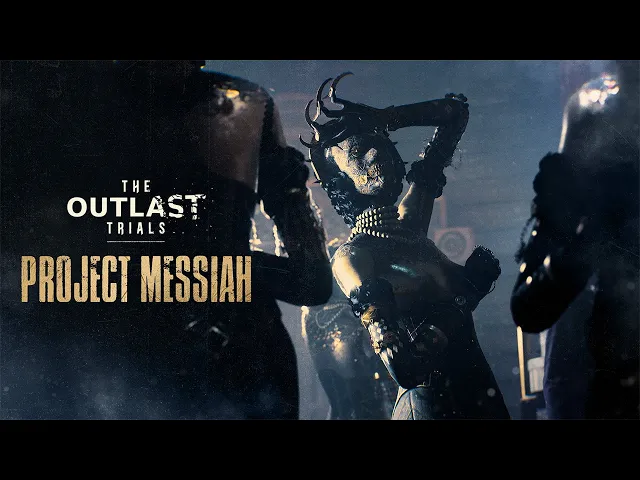 The Outlast Trials - Project Messiah | New Prime Asset Cinematic Trailer Reveal