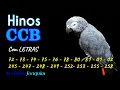 HINOS CCB - Hinos Inspirados Para Alegria da Alma - HINOS CANTADOS CCB