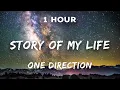 Download Lagu [1 Hour] One Direction - Story of My Life | 1 Hour Loop