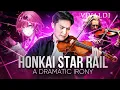 Classical violinist nails Kafka A Dramatic Irony HONKAI Star Rail