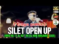 Lagu Silet open up 👉Lagu Gaya lama|| Irau ke-11 \u0026 HUT ke-26 Kab Malinau thn 2025 || Padan liu' burung