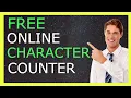 Character Counter - The Best Free Online Character Counter