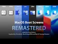 MacOS Boot Screens REMASTERED - Sequel to Windows Boot Screens REMASTERED