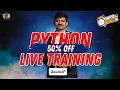 50 OFF only for PYTHON First LIVE Batch in Telugu TeluguWebGuru
