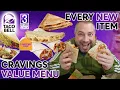 EVERY NEW TACO BELL CRAVINGS VALUE MENU ITEM - REVIEW