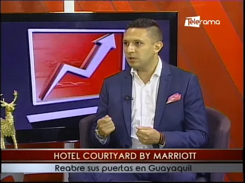 Hotel Courtyard by Marriot reabre sus puertas en Guayaquil