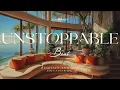 Lagu Unstoppable Morning Vibes Playlist – Positive Chill Good Energy