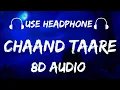Lagu Abhijeet Bhattacharya - Chaand Taare (8D Audio) 🎧