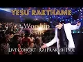 Download Lagu Yesu Rakathame | Worship Jesus | Live Concert | Raj Prakash Paul | Telugu Christian Song | 4k video
