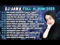 DJ SABAR - DJ DUH SAYANG NGAPUNTEN E SAESTU - DJ JAWA FULL ALBUM TERBARU 2025