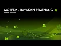 Download Lagu Morfem - Rayakan Pemenang Lirik Video
