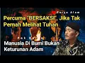 Download Lagu MANUSIA DI BUMI KETURUNAN ADAM ADALAH BOHONG - PAK DARNO TERBARU