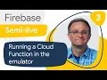 SQL-like joins in Cloud Firestore Running a Cloud Function in the emulator