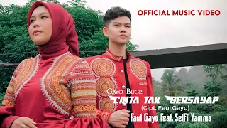 Download Faul Gayo \u0026 Selfi Yamma - Cinta Tak Bersayap (Official Music Video) MP3