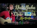 Lagu NASIBE BADAN - COVER Akustik Slow (Adjie Dwista)