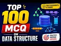 TOP 100 MCQ ON DATA STRUCTURE