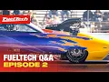 FuelTech Q A with Cameron EPISODE 2