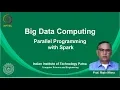 noc19-cs33 Lec 09-Parallel Programming with Spark