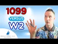 1099 vs W2 What Path is Best for You