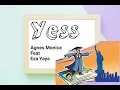 Download Lagu Lirik lagu Anak  - Yess  - Agnes Monica Feat Eza Yaya
