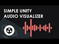 Unity Tutorial - Simple Visualizer