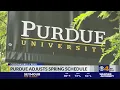 Purdue adjusts spring schedule