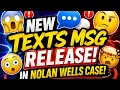 New Texts Msg Release In The Nolan Wells Case Plus New Witness Karmelo Anthony Update