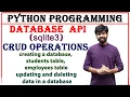 database API CRUD operations creating students employees tables updating deleting data python