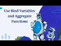 Lesson 9 Use Bind Variables and Aggregate Functions
