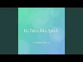 Download Lagu Ku Tahu Aku Salah