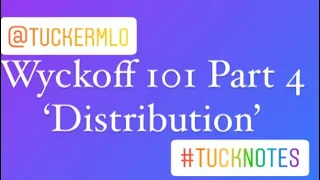 Wyckoff 101 PART 4 WYCKOFF DISTRIBUTION METHODOLOGY MISCONCEPTIONS SCHEMATICS OF DISTRIBUTION 