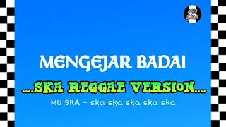 Download Mengejar Badai - Meggy Z | Reggae SKA Version Cover By MU SKA 🎵 MP3