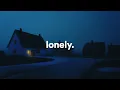 Download Lagu lonely.mp3